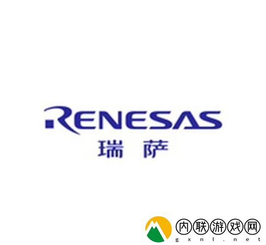 突破想象的Renesas美国